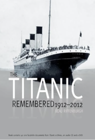 Titanic: Titanic Remembered