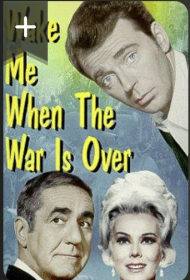 Wake Me When the War Is Over