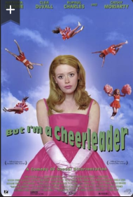 But I'm a Cheerleader