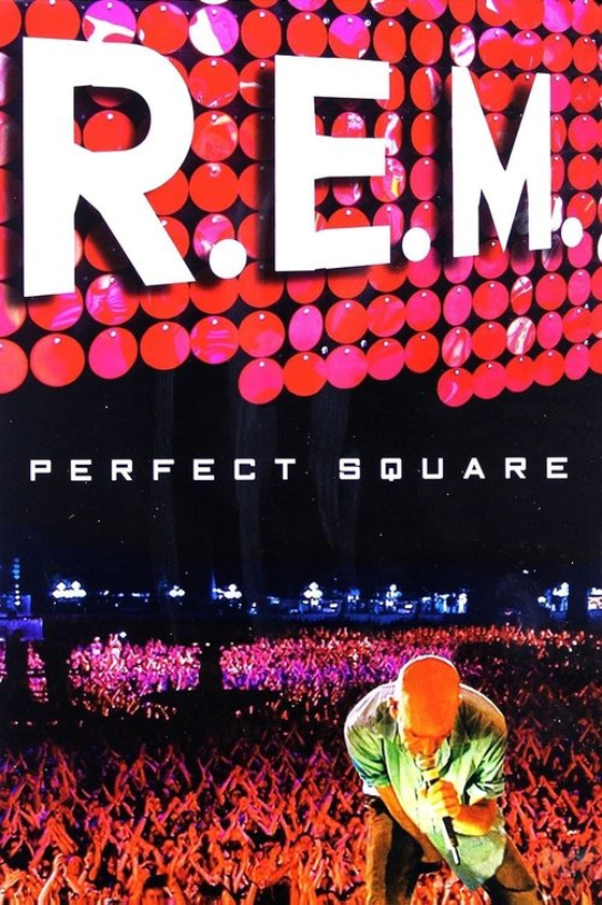 R.E.M.: Perfect Square