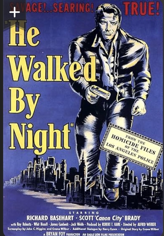 He Walked by Night
