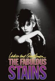 Ladies and Gentlemen, the Fabulous Stains