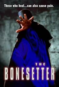The Bonesetter
