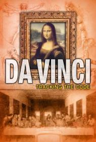 Da Vinci: Tracking the Code