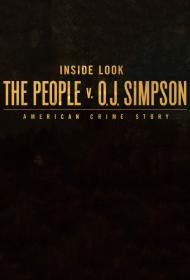 Inside Look: The People v. O.J. Simpson - American Crime Story