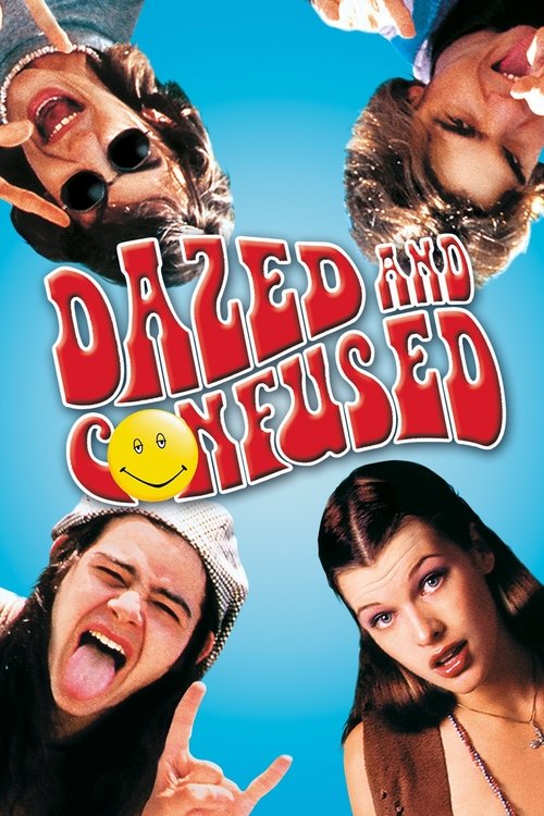 Dazed and Confused still